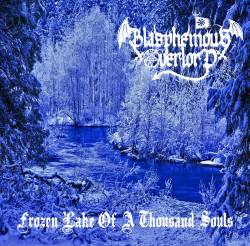 Blasphemous Overlord : Frozen Lake of a Thousand Souls
